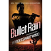 Bullet Rain