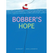 Bobber's Hope