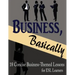 Business, Basically: 18 Concise Business-Themed Lessons for ESL Learners