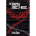 The Shaping Forces in Music