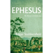 Ephesus: The Nursery of Christianity