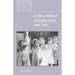 Children, Childhood and English Society, 1880 1990