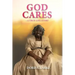 God Cares: A True Life Story