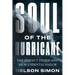 Soul of the Hurricane: The Perfect Storm and an Accidental Sailor