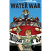 The Water War