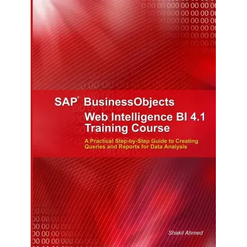 SAP BusinessObjects Web Intelligence 4.1 Training Course