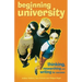 Beginning University: Thinking, Researching and Writing for Success