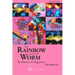 Rainbow and the Worm, The: The Physics of Organisms (3rd Edition)