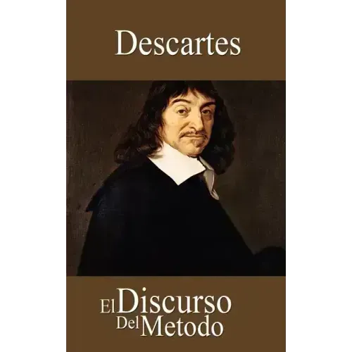 El Discurso del Metodo