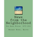 News from the Neighborhood: Good Harbor Michigan 1875-1931