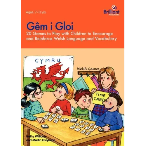 Gêm i Gloi - 20 games to play with children to encourage and reinforce Welsh language and vocabulary