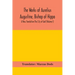 The Works of Aurelius Augustine, Bishop of Hippo. A New Translation The City of God (Volume I)