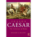 Julius Caesar: The Colossus of Rome