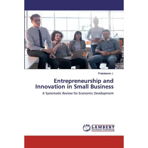 Entrepreneurship and Innovation in Small Business