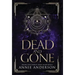 Dead and Gone: Arcane Souls World
