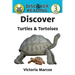 Discover Turtles & Tortoises