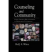 Counseling and Community: Using Church Relationships to Reinforce Counseling
