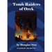Tomb Raiders of Orek: Places by the Way #11