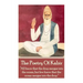 The Poetry Of Kabir: "All know that the drop merges into the ocean, but few know that the ocean merges into the drop."