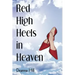 Red High Heels in Heaven