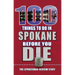 100 Things to Do in Spokane Before You Die