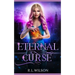 Eternal Curse: A New Adult Urban Fantasy Book