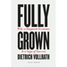 Fully Grown: Why a Stagnant Economy Is a Sign of Success