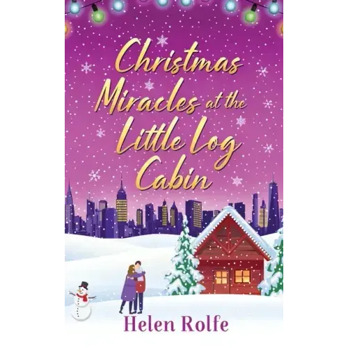 Christmas Miracles at the Little Log Cabin