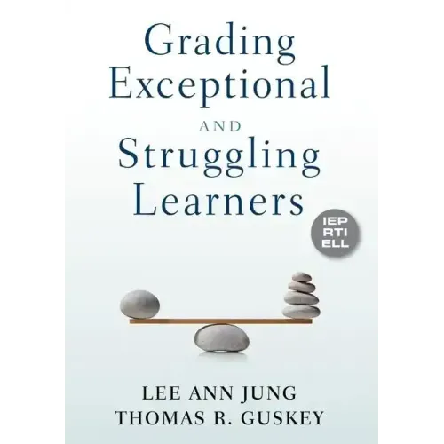 Grading Exceptional and Struggling Learners
