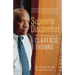 Supreme Discomfort: The Divided Soul of Clarence Thomas