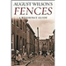 August Wilson's Fences: A Reference Guide