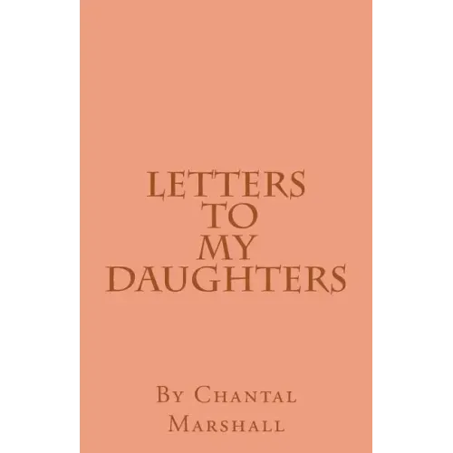 Letters to My Daughters