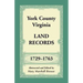 York County, Virginia Land Records, 1729-1763