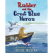 Rudder and the Great Blue Heron