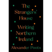 The Strangers' House: Writing Northern Ireland