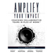 Amplify Your Impact: Coaching Collaborative Teams in Plcs (Instructional Leadership Development and Coaching Methods for Collaborative Learning)