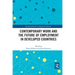 Contemporary Work and the Future of Employment in Developed Countries