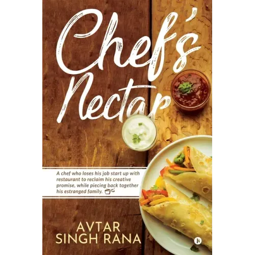 Chef's Nectar: A chef who loses his job start up with restaurant to reclaim his creative promise, while piecing back together his estranged family.