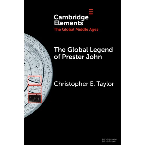 The Global Legend of Prester John