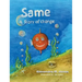 Same: A Story of Change