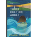 The Invisible Third Culture Adult: Time for everyone to be seen and heard