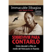 Sobrevivir Para Contarlo: Como Descubri A Dios en Medio del Holocausto en Rwanda = Left to Tell = Left to Tell