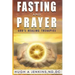 Fasting and Prayer: God's Healing Therapies