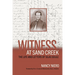 Witness at Sand Creek: The Life and Letters of Silas Soule