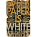 Paper Is White