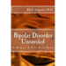 Bipolar Disorder Unraveled
