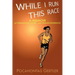 While I Run This Race