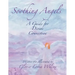 Soothing Angels: A Guide for Divine Connection