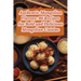 Authentic Mongolian Flavors: 96 Recipes for Bold and Delicious Mongolian Cuisine