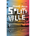 Splitsville